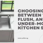 Choosing Between Top, Flush, and Under-Mount Kitchen Sinks