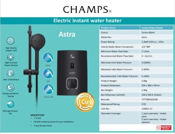 Water Heater Model : Champs Astra With Stainless Steel Rainshower Set Package